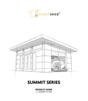 Studio Shed Summit Series Product Guide